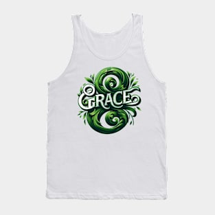 GRACE - TYPOGRAPHY INSPIRATIONAL QUOTES Tank Top